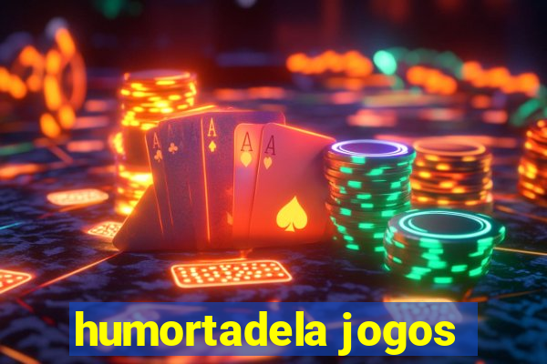 humortadela jogos